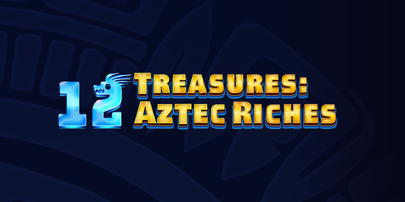 12 Treasures: Aztec Riches - Места для Игры