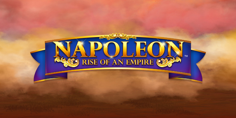 Слот Napoleon: Rise of an Empire - где играть