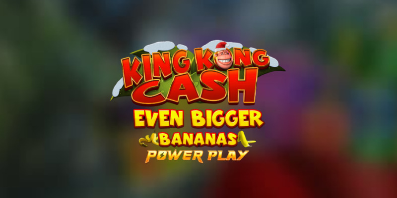 Обзор игрового автомата King Kong Cash Even Bigger Bananas Power Play